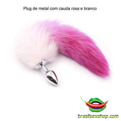 Plug de metal com cauda rosa e branco