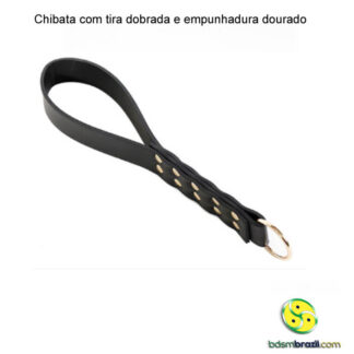 Chibata com tira dobrada e empunhadura dourado